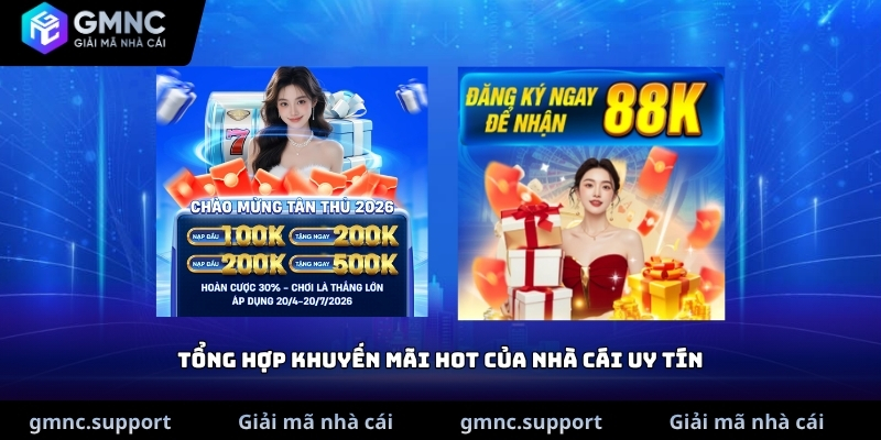 Tổng hợp khuyến mãi hot của nhà cái uy tín